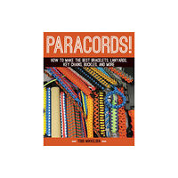 Skyhorse Publishing Paracord! (inbunden, eng)