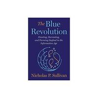 ISLAND PRESS The Blue Revolution (inbunden, eng)