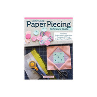 Fox Chapel Publishing Ultimate Paper Piecing Reference Guide (häftad, eng)