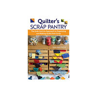 Fox Chapel Publishing Quilter's Scrap Pantry (häftad, eng)