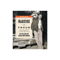 University of South Carolina Press Injustice in Focus (inbunden, eng)