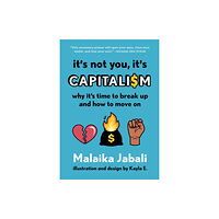 Workman Publishing It's Not You, It's Capitalism (inbunden, eng)