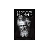 Austin Macauley Publishers LLC Nowhere to Call Home (häftad, eng)