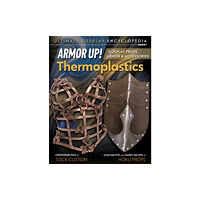 C & T Publishing Armor Up! Thermoplastics (häftad, eng)