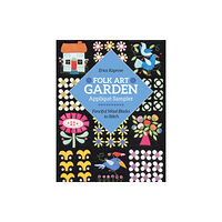 C & T Publishing Folk Art Garden Applique Sampler (häftad, eng)