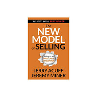 Morgan James Publishing llc The New Model of Selling (häftad, eng)