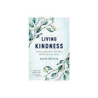 Shambhala Publications Inc Living Kindness (häftad, eng)