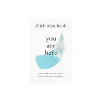 Shambhala Publications Inc You Are Here (häftad, eng)