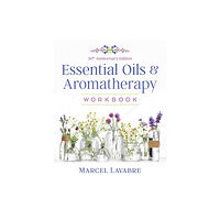 Inner Traditions Bear and Company Essential Oils and Aromatherapy Workbook (häftad, eng)