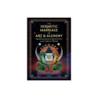 Inner Traditions Bear and Company The Hermetic Marriage of Art and Alchemy (inbunden, eng)