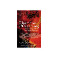 Inner Traditions Bear and Company Shamanic Dreaming (häftad, eng)