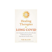 Inner Traditions Bear and Company Healing Therapies for Long Covid (häftad, eng)