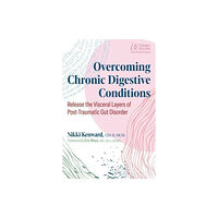 Inner Traditions Bear and Company Overcoming Chronic Digestive Conditions (häftad, eng)