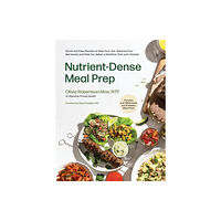 Page Street Publishing Co. Nutrient-Dense Meal Prep (häftad, eng)