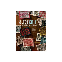 Interweave Press Inc AlterKnit Stitch Dictionary (inbunden, eng)