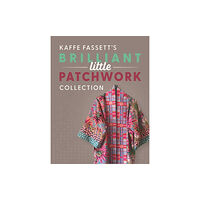 Taunton Press Inc Kaffe Fassett's Brilliant Little Patchwork Collection (häftad, eng)