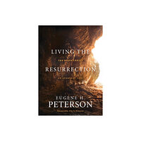 NavPress Publishing Group Living the Resurrection (häftad, eng)