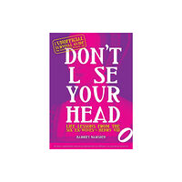 Ulysses Press Don't Lose Your Head (inbunden, eng)