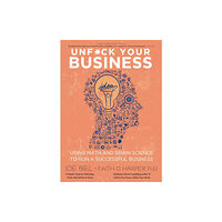 Microcosm Publishing Unfuck Your Business (häftad, eng)