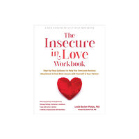 New Harbinger Publications The Insecure in Love Workbook (häftad, eng)