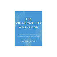 Ulysses Press The Vulnerability Workbook (häftad, eng)