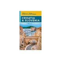 Avalon Travel Publishing Rick Steves Croatia & Slovenia (Ninth Edition) (häftad, eng)