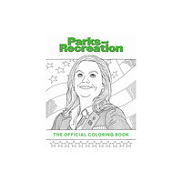 Insight Editions Parks and Recreation: The Official Coloring Book (häftad, eng)