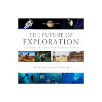 Insight Editions Future of Exploration,The (inbunden, eng)