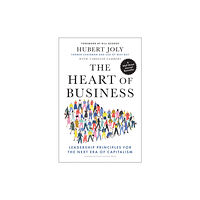 Harvard Business Review Press The Heart of Business (inbunden, eng)