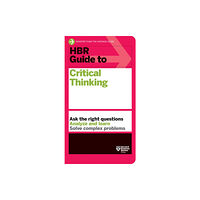 Harvard Business Review Press HBR Guide to Critical Thinking (häftad, eng)