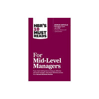 Harvard Business Review Press HBR's 10 Must Reads for Mid-Level Managers (häftad, eng)