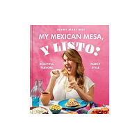 Simon & Schuster My Mexican Mesa, Y Listo! (inbunden, eng)