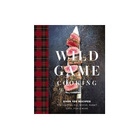 HarperCollins Focus Wild Game Cooking (inbunden, eng)