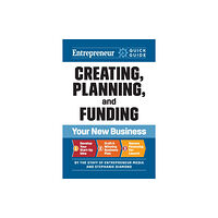 Entrepreneur Press Entrepreneur Quick Guide: Creating, Planning, and Funding Your New Business (häftad, eng)