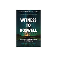 Red Wheel/Weiser Witness to Roswell - 75th Anniversary Edition (häftad, eng)