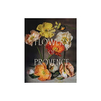 Simon & Schuster The Flowers of Provence (inbunden, eng)