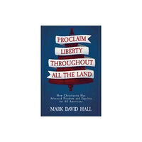 Fidelis Books Proclaim Liberty Throughout All the Land (häftad, eng)