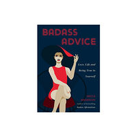 Yellow Pear Press Badass Advice (häftad, eng)