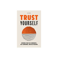 Mango Media Trust Yourself (häftad, eng)