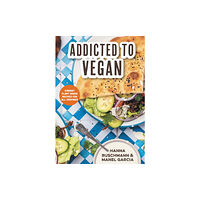 Mango Media Addicted to Vegan (inbunden, eng)