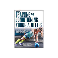 Human Kinetics Publishers Training and Conditioning Young Athletes (häftad, eng)