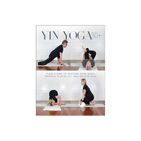 Human Kinetics Publishers Yin Yoga 50+ (häftad, eng)