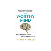 Sourcebooks, Inc The Worthy Mind (häftad, eng)