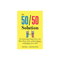 Sourcebooks, Inc The 50/50 Solution (häftad, eng)