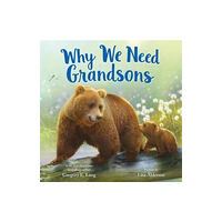 Sourcebooks, Inc Why We Need Grandsons (inbunden, eng)