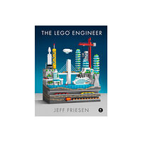 No Starch Press,US The LEGO (R) Engineer (inbunden, eng)