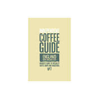 Salt Media Ltd Indy Coffee Guide - England: North, Midlands and East No 7 (häftad, eng)