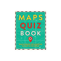 Hardie Grant Explore Maps Quiz Book (häftad, eng)