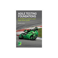 BCS Learning & Development Limited Agile Testing Foundations (häftad, eng)