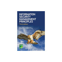 BCS Learning & Development Limited Information Security Management Principles (häftad, eng)